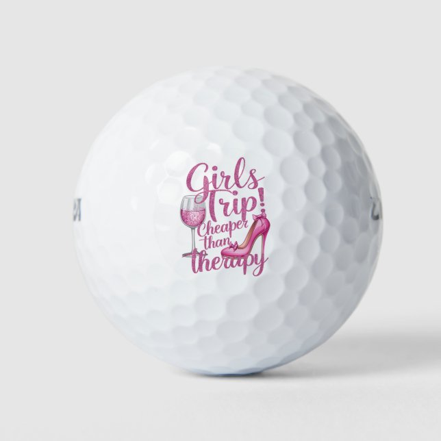 Girls Trip billiger als Therapiewochenende Party Golfball (Vorderseite)