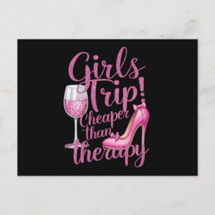 Girls Trip billiger als Therapiewochenende Party Postkarte