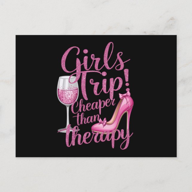 Girls Trip billiger als Therapiewochenende Party Postkarte (Vorderseite)