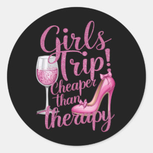 Girls Trip billiger als Therapiewochenende Party Runder Aufkleber