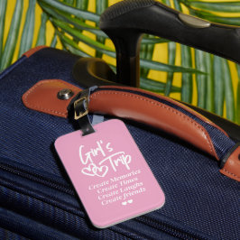 Girls Trip Create Memories Pink Gepäckanhänger