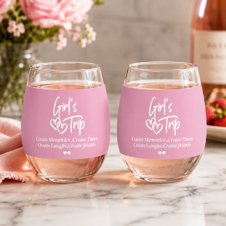 Girls Trip Create Memories Pink Weinglas Ohne Stiel