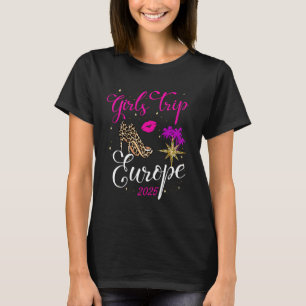 Girls Trip Europe 2025 Shirt Vacation Weekend Birt