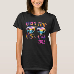 Girls Trip Hilton Head Carolina 2022 Sonnenbrille  T-Shirt