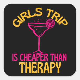Girls Trip Is My Therapy Quadratischer Aufkleber