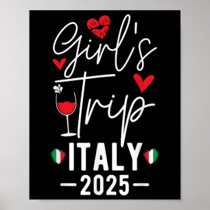 Girls Trip Italy 2025 Women's Weekend Girls Tr Poster
