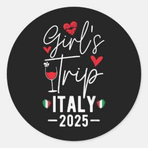 Girls Trip Italy 2025 Women's Weekend Girls Tr Runder Aufkleber