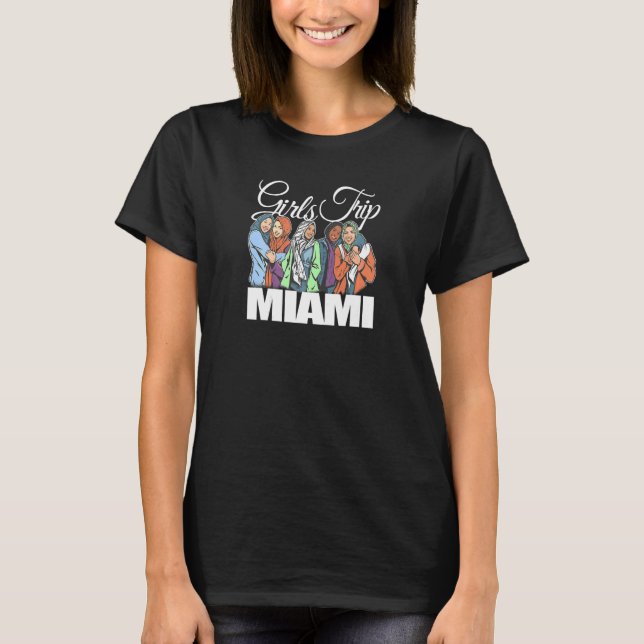 Girls Trip Miami Melanin Bestie & Best Fri T-Shirt (Vorderseite)