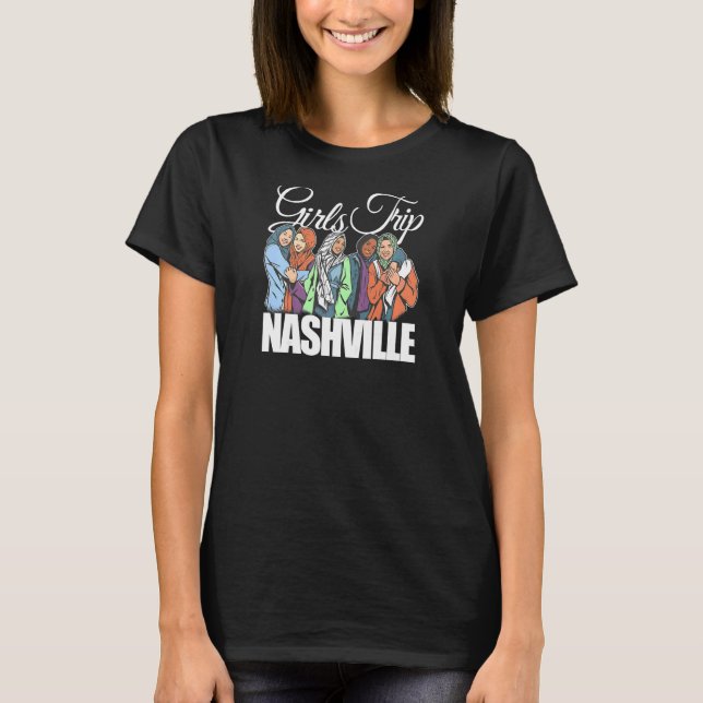 Girls Trip Nashville Melanin Bestie & Best T-Shirt (Vorderseite)