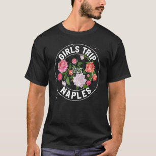 Girls Trip Neapel 2023 Womens Weekend Geburtstag S T-Shirt