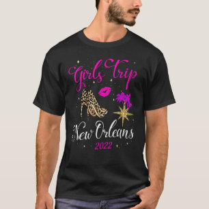 Girls Trip New Orleans 2022 für Frauen Geburtswoch T-Shirt