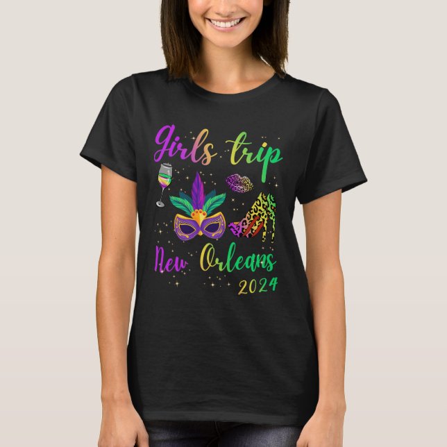 Girls Trip New Orleans 2024 Mardi Gras Maskottchen T-Shirt (Vorderseite)