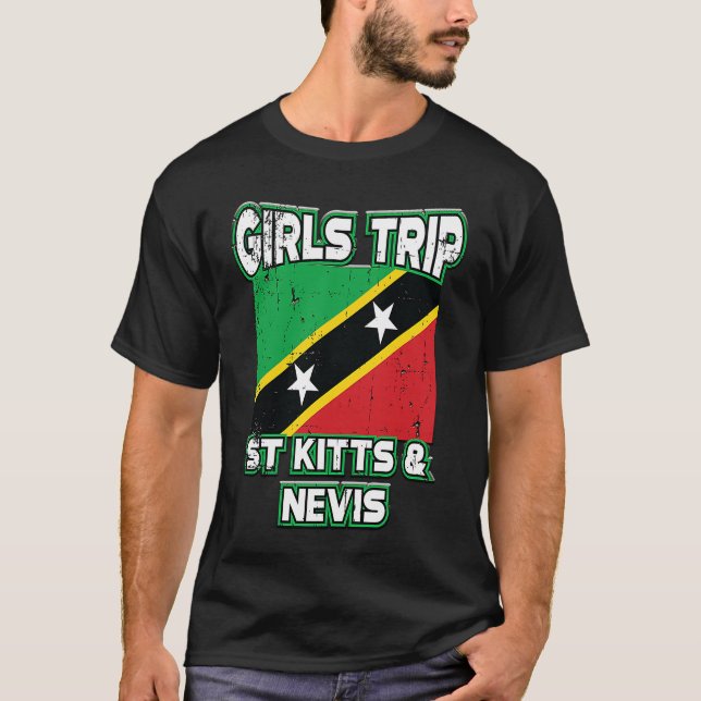 Girls Trip St Kitts & Nevis Flag Squad Goals Souve T-Shirt (Vorderseite)