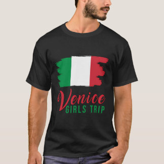 Girls Trip Venedig Italienische Flagge Matching It T-Shirt