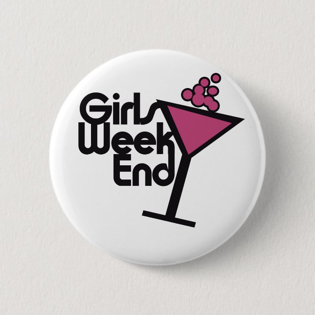 Girls Weekend Button (Vorderseite)