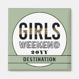 Girls Weekend Girls Club Magnet