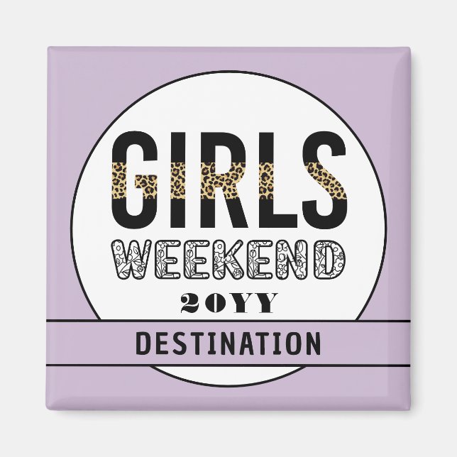 Girls Weekend Girls Club Magnet (Vorne)