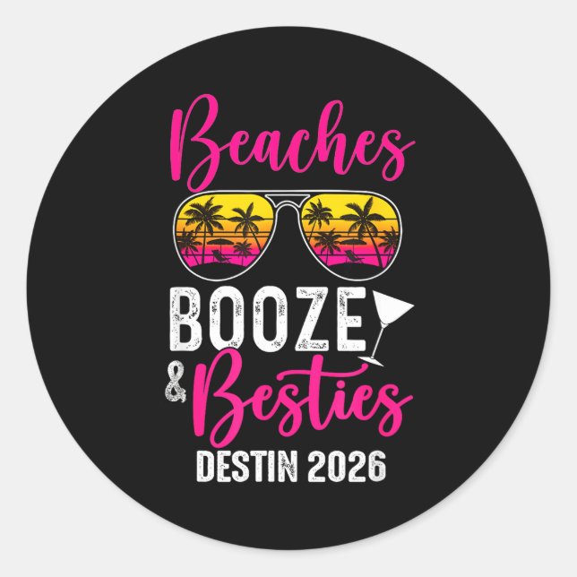 Girls Weekend Trip Destin 2026 Beaches Booze Ies  Runder Aufkleber (Vorderseite)