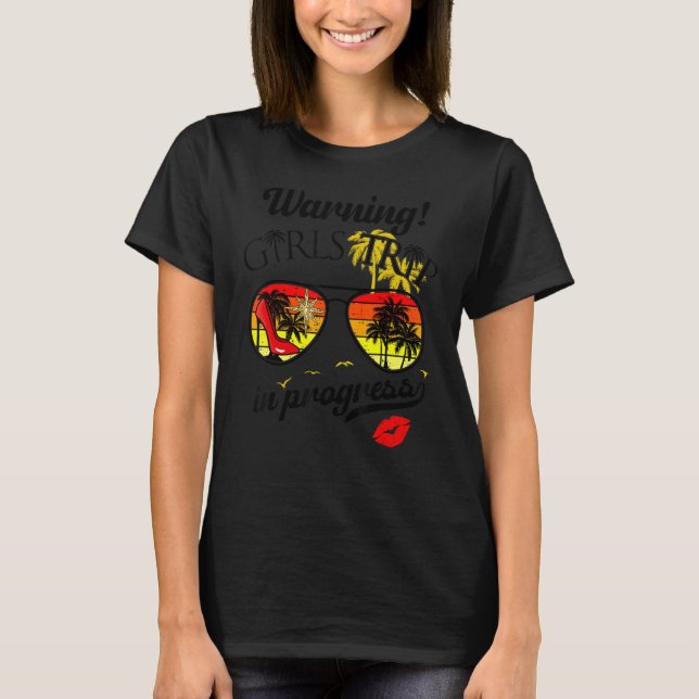 Girls Weekend, Vacation Squad Warning Girls Trip I T-Shirt (Vorderseite)
