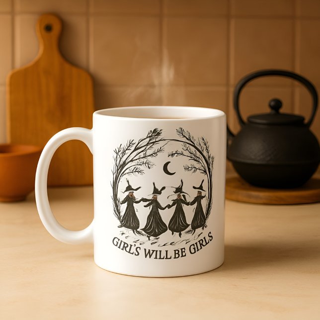 Girls Will Be GirlsFunny Witch Women’s Gift Kaffeetasse (Von Creator hochgeladen)