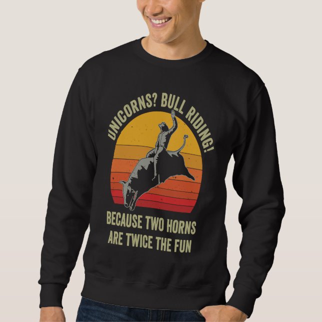 Girls Women Rodeo Funny Bull Riding Pun Western Sweatshirt (Vorderseite)