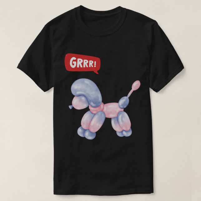 Girly 3D Party Ballon Dog - GRRR! T-Shirt (Design vorne)