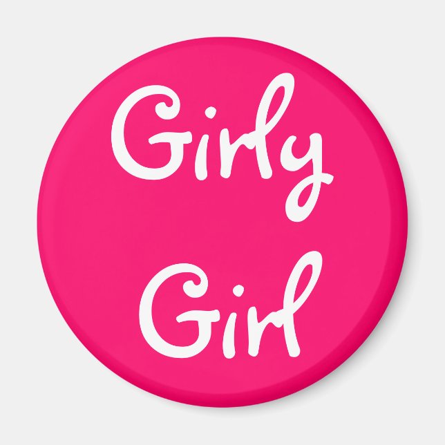 Girly Girl Magnet (Vorne)