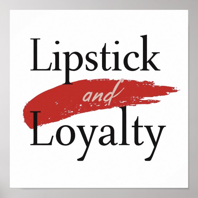 Girly Makeup Lover Loyalty Slogan Poster (Vorne)