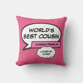 Girly Pink Fun World's Best Cousin Modernes Cool Kissen