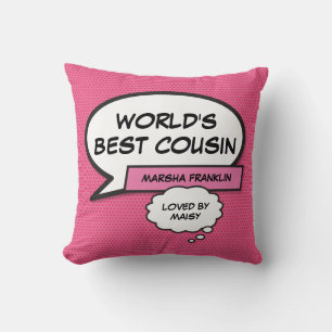 Girly Pink Fun World's Best Cousin Modernes Cool Kissen