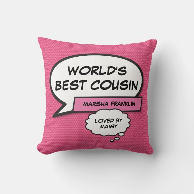 Girly Pink Fun World's Best Cousin Modernes Cool Kissen (Vorderseite)