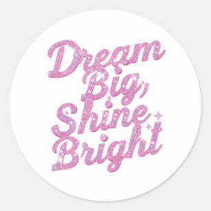 Girly Pink Glitz Motivationszitat Runder Aufkleber
