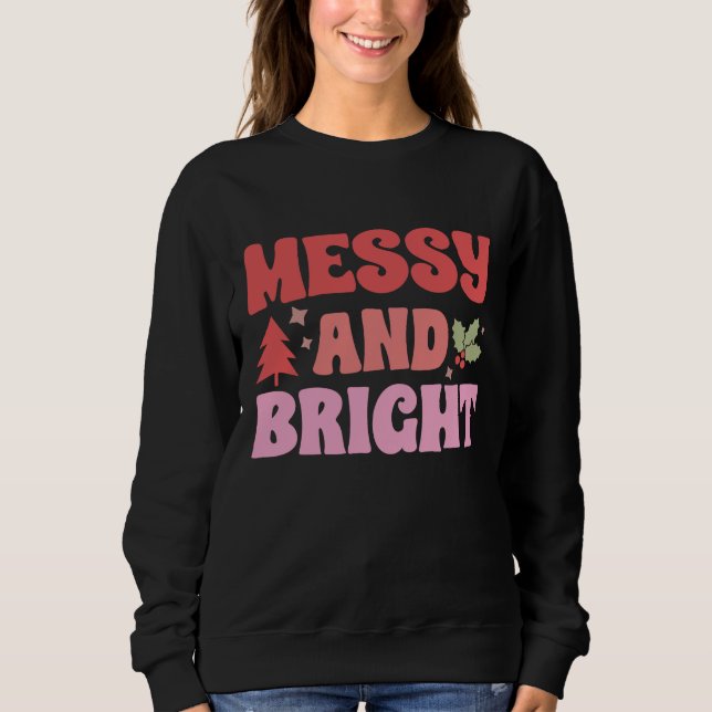 Girly Pink Messy und helle Frauen Weihnachten Sweatshirt (Vorderseite)