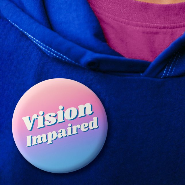 Girly Verlauf Rosa Blau Sehbehindert Button (Girly Gradient Pink Blue Vision Impaired Button)