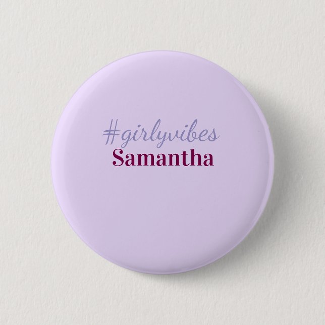 Girlyvibes Hashtag helllila rosa weibliche Vibes Button (Vorderseite)