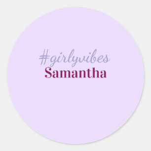 Girlyvibes Hashtag helllila rosa weibliche Vibes Runder Aufkleber