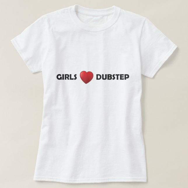 Girsl Herz Dubstep T-Shirt (Design vorne)