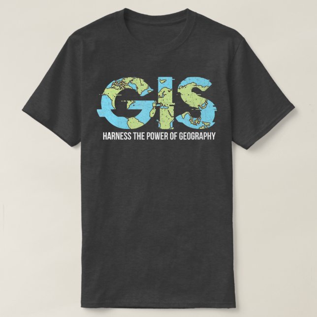 GIS nutzt den Power der Geografie T-Shirt (Design vorne)