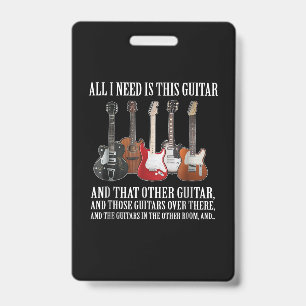 Gitarre Alles, was ich brauche, ist diese Gitarr Ausweis