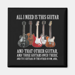 Gitarre   Alles, was ich brauche, ist diese Gitarr Magnet