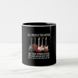 Gitarre   Alles, was ich brauche, ist diese Gitarr Zweifarbige Tasse