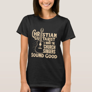 Gitarre - Christlicher Gitarrist Sound Gute Kirche T-Shirt