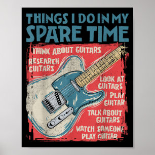 Gitarre Dinge, die ich in meiner Freizeit lustige  Poster