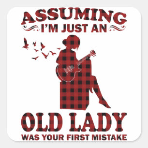 Gitarre Frau angenommen, ich sei nur eine alte Dam Quadratischer Aufkleber