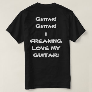 GITARRE! GITARRE! T-Shirt