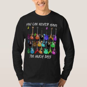 Gitarre Lover  Man darf nie Bass brauchen T-Shirt