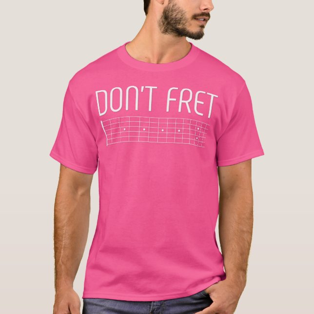 Gitarre nicht Fret T-Shirt (Vorderseite)