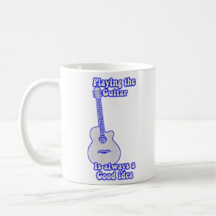 Gitarre spielen ist immer eine gute Idee. Blau Kaffeetasse