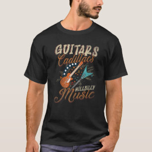 Gitarren Cadillacs Hillbilly Music Country Songs A T-Shirt