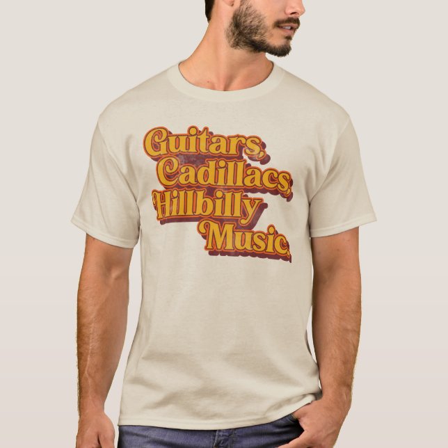 "Gitarren...Hillbilly Music" Country Music Texte T-Shirt (Vorderseite)